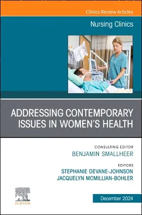 Devane-Johnson / McMillian-Bohler |  Addressing Contemporary Issues in Women's Health, an Issue of Nursing Clinics | Buch |  Sack Fachmedien