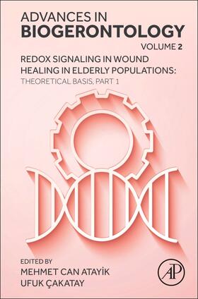  Redox Signaling in Wound Healing in Elderly Populations: Theoretical Basis, Part 1 | Buch |  Sack Fachmedien