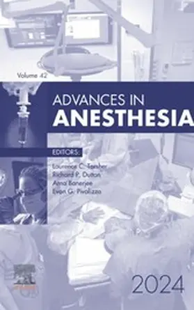 Torsher / Dutton / Banerjee |  Advances in Anesthesia, 2024 | eBook | Sack Fachmedien