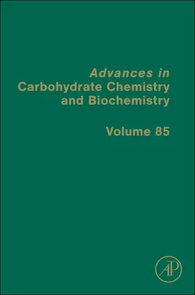 Advances in Carbohydrate Chemistry and Biochemistry | Buch | 978-0-443-29728-1 | sack.de