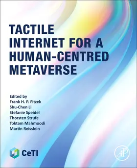 Fitzek / Li / Strufe |  Tactile Internet for a Human-Centred Metaverse | Buch |  Sack Fachmedien