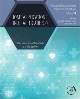 Misra / Chakraborty / Dey |  Iomt Applications in Healthcare 5.0 | Buch |  Sack Fachmedien