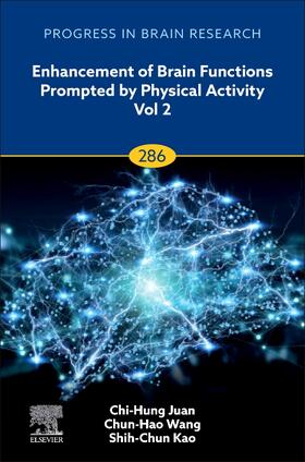  Enhancement of Brain Functions Prompted by Physical Activity Vol 2 | Buch |  Sack Fachmedien