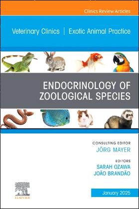 Brandão / Ozawa |  Endocrinology of Zoological Species, an Issue of Veterinary Clinics of North America: Exotic Animal Practice | Buch |  Sack Fachmedien