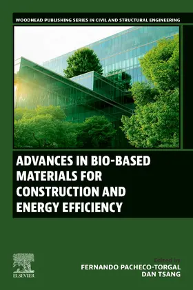 Pacheco-Torgal / Tsang |  Advances in Bio-Based Materials for Construction and Energy Efficiency | Buch |  Sack Fachmedien