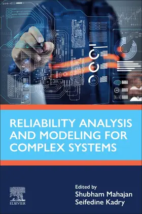 Kadry / Mahajan |  Reliability Analysis and Modeling for Complex Systems | Buch |  Sack Fachmedien