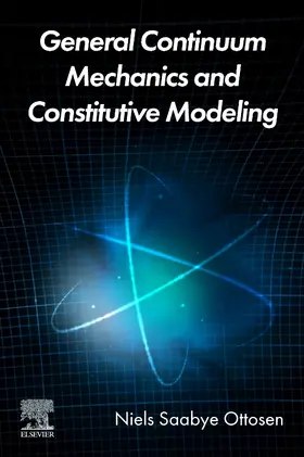 Ottosen |  General Continuum Mechanics and Constitutive Modeling | Buch |  Sack Fachmedien