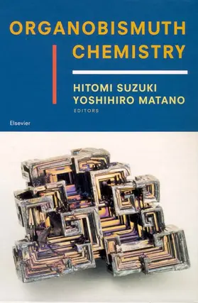 Suzuki / Komatsu / Ogawa |  Organobismuth Chemistry | Buch |  Sack Fachmedien