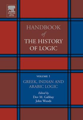 Gabbay / Woods |  Greek, Indian and Arabic Logic | Buch |  Sack Fachmedien