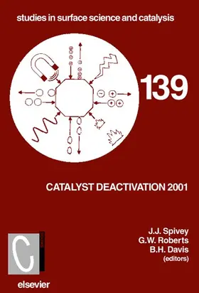 Spivey / Roberts / Davis |  Catalyst Deactivation 2001 | Buch |  Sack Fachmedien