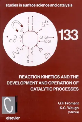 Froment / Waugh |  Reaction Kinetics and the Development and Operation of Catalytic Processes | Buch |  Sack Fachmedien