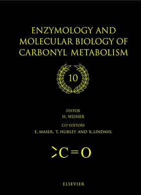 Weiner |  Enzymology and Molecular Biology of Carbonyl Metabolism 10 | Buch |  Sack Fachmedien