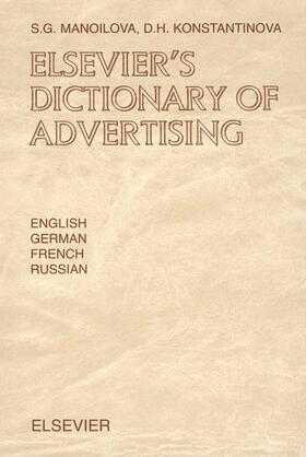 Manoilova / Konstantinova |  Elsevier's Dictionary of Advertising | Buch |  Sack Fachmedien