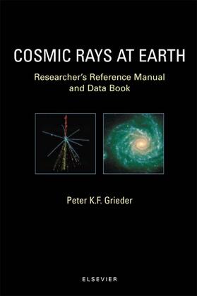 Grieder |  Cosmic Rays at Earth | Buch |  Sack Fachmedien