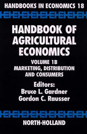 Gardner / Rausser | Handbook of Agricultural Economics | Buch | 978-0-444-50729-7 | sack.de