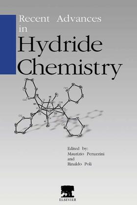 Peruzzini / Poli |  Recent Advances in Hydride Chemistry | Buch |  Sack Fachmedien