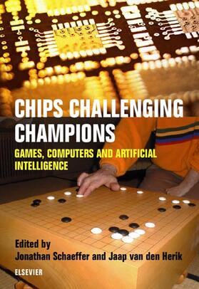 Schaeffer / van den Herik |  Chips Challenging Champions | Buch |  Sack Fachmedien