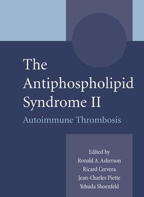 Cervera / Piette / Shoenfeld |  The Antiphospholipid Syndrome II | Buch |  Sack Fachmedien