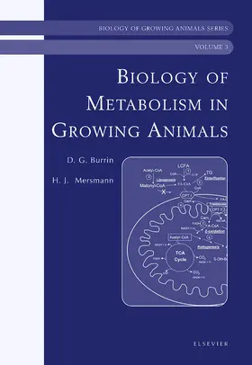 Burrin / Mersmann |  Biology of Metabolism in Growing Animals | Buch |  Sack Fachmedien