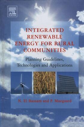 El Bassam / Maegaard |  Integrated Renewable Energy for Rural Communities | Buch |  Sack Fachmedien