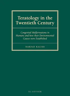 Kalter |  Teratology in the Twentieth Century | Buch |  Sack Fachmedien