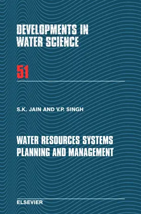 Jain / Singh |  Water Resources Systems Planning and Management | Buch |  Sack Fachmedien