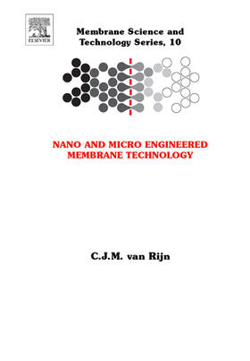 van Rijn |  Nano and Micro Engineered Membrane Technology | Buch |  Sack Fachmedien