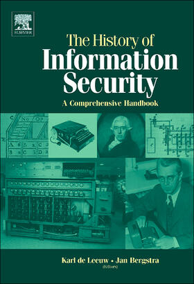 de Leeuw / Bergstra |  The History of Information Security | Buch |  Sack Fachmedien
