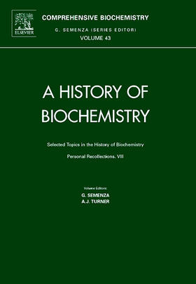 Semenza / Turner |  Selected Topics in the History of Biochemistry | Buch |  Sack Fachmedien