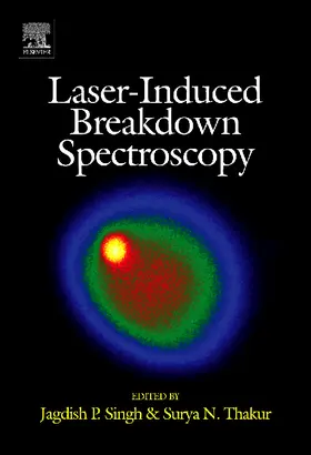 Singh / Thakur |  Laser-Induced Breakdown Spectroscopy | Buch |  Sack Fachmedien