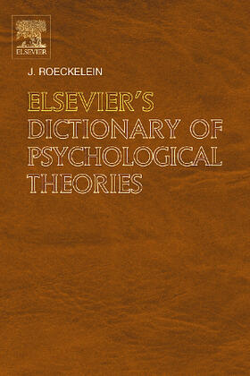Roeckelein |  Elsevier's Dictionary of Psychological Theories | Buch |  Sack Fachmedien