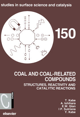Kabe / Ishihara / Qian |  Coal and Coal-Related Compounds | Buch |  Sack Fachmedien