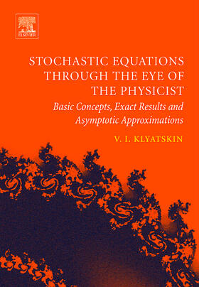 Klyatskin |  Stochastic Equations Through the Eye of the Physicist | Buch |  Sack Fachmedien