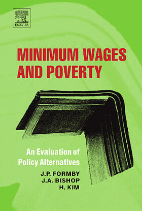 Bishop / Formby / Kim |  Minimum Wages and Poverty | Buch |  Sack Fachmedien