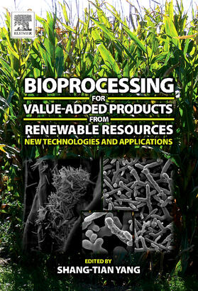 Yang |  Bioprocessing for Value-Added Products from Renewable Resources | Buch |  Sack Fachmedien