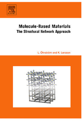 Öhrström / Larsson |  Molecule-Based Materials | Buch |  Sack Fachmedien