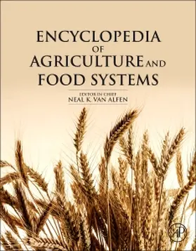 Van Alfen |  Encyclopedia of Agriculture and Food Systems | Buch |  Sack Fachmedien