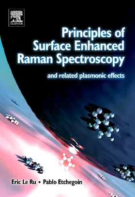 Le Ru / Etchegoin |  Principles of Surface-Enhanced Raman Spectroscopy | Buch |  Sack Fachmedien