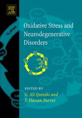 Qureshi / Parvez |  Oxidative Stress and Neurodegenerative Disorders | Buch |  Sack Fachmedien