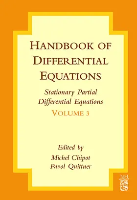 Chipot / Quittner |  Handbook of Differential Equations: Stationary Partial Differential Equations | Buch |  Sack Fachmedien