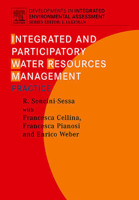 Soncini-Sessa / Cellina / Pianosi | Integrated and Participatory Water Resources Management - Practice | Buch | 978-0-444-53012-7 | sack.de