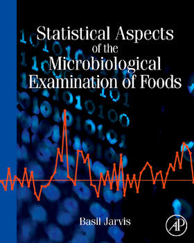 Jarvis |  Statistical Aspects of the Microbiological Examination of Foods | Buch |  Sack Fachmedien