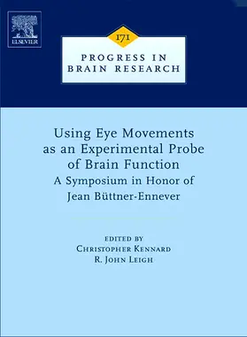 Leigh / Kennard |  Using Eye Movements as an Experimental Probe of Brain Function | Buch |  Sack Fachmedien