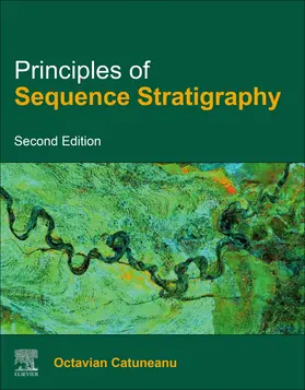 Catuneanu |  Principles of Sequence Stratigraphy | Buch |  Sack Fachmedien