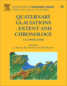 Ehlers / Gibbard / Hughes |  Quaternary Glaciations - Extent and Chronology | Buch |  Sack Fachmedien