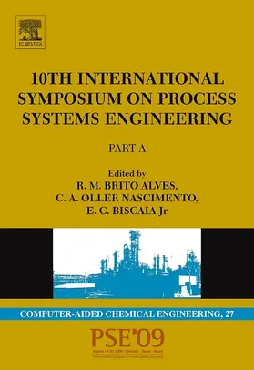 de Brito Alves / Oller do Nascimento / Biscaia |  10th International Symposium on Process Systems Engineering - PSE2009 | eBook | Sack Fachmedien