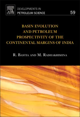 Bastia / Radhakrishna |  Basin Evolution and Petroleum Prospectivity of the Continental Margins of India | eBook | Sack Fachmedien