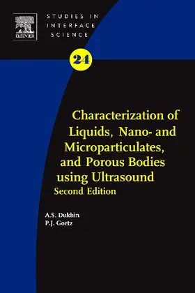 Dukhin / Goetz |  Characterization of Liquids, Nano- And Microparticulates, and Porous Bodies Using Ultrasound | Buch |  Sack Fachmedien