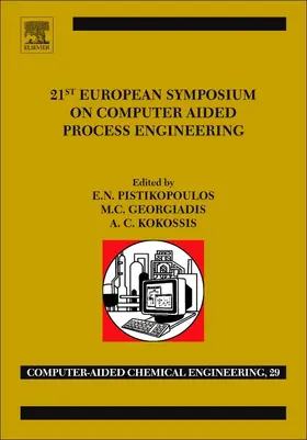 Kokossis |  21st European Symposium on Computer Aided Process Engineering | eBook | Sack Fachmedien