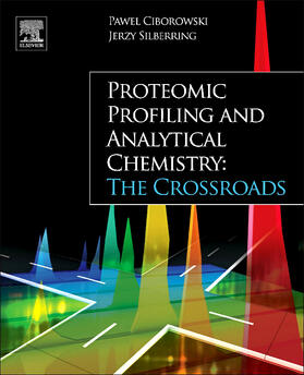 Ciborowski / Silberring |  Proteomic Profiling and Analytical Chemistry | Buch |  Sack Fachmedien